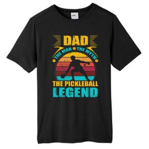 Dad The Man The Myth The Pickleball Legend Tall Fusion ChromaSoft Performance T-Shirt