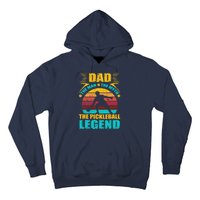 Dad The Man The Myth The Pickleball Legend Hoodie