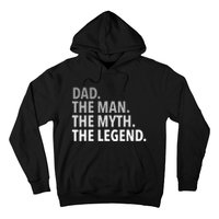 Dad The Man The Myth The Legend Hoodie