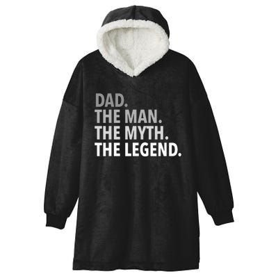 Dad The Man The Myth The Legend Hooded Wearable Blanket