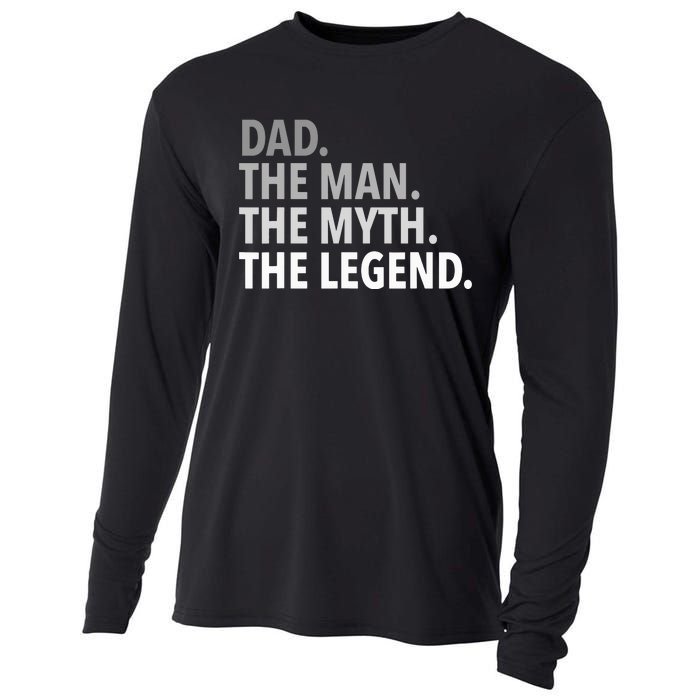 Dad The Man The Myth The Legend Cooling Performance Long Sleeve Crew