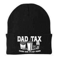 Dad Tax Making Sure Its Not Poison Beanie