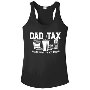 Dad Tax Making Sure Its Not Poison Ladies PosiCharge Competitor Racerback Tank