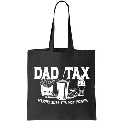 Dad Tax Making Sure Its Not Poison Bag
