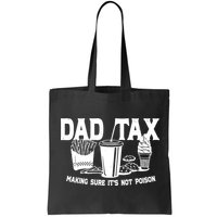 Dad Tax Making Sure Its Not Poison Bag