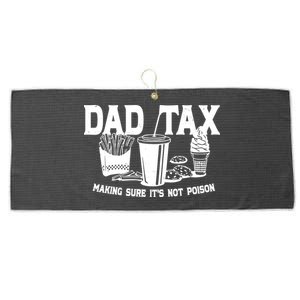 Dad Tax Making Sure Its Not Poison Large Microfiber Waffle Golf Towel