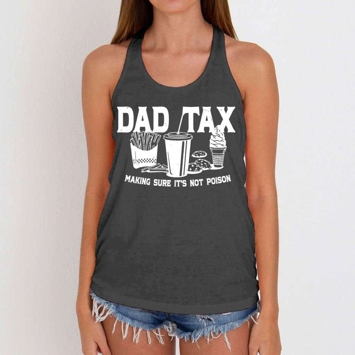 Dad Tax Making Sure Its Not Poison Women's Knotted Racerback Tank