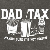 Dad Tax Making Sure Its Not Poison Cotton Canvas Backpack