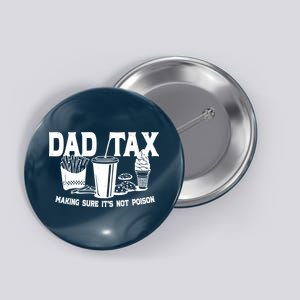 Dad Tax Making Sure Its Not Poison Button