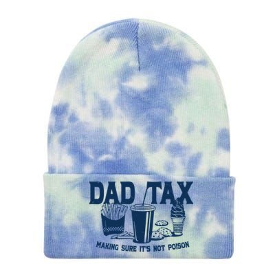 Dad Tax Making Sure Its Not Poison Tie Dye 12in Knit Beanie