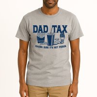 Dad Tax Making Sure Its Not Poison Tall T-Shirt
