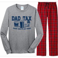 Dad Tax Making Sure Its Not Poison Long Sleeve Pajama Set