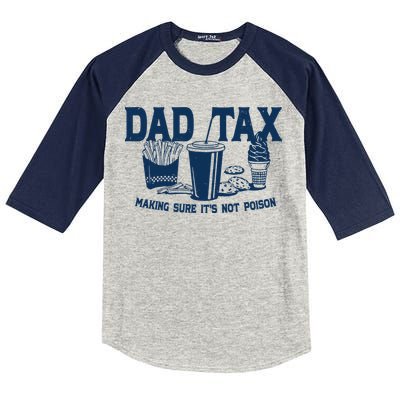 Dad Tax Making Sure Its Not Poison Kids Colorblock Raglan Jersey