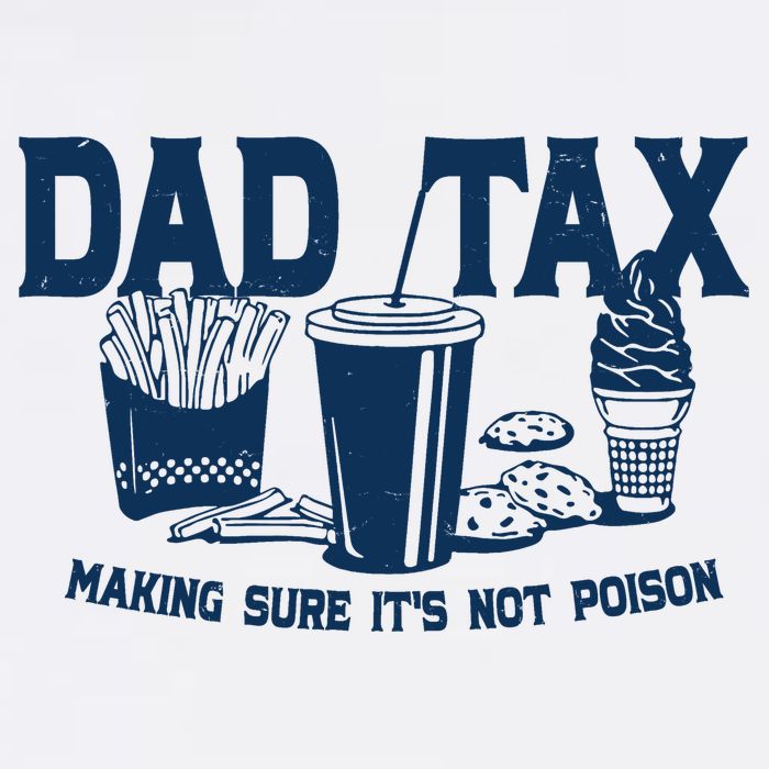 Dad Tax Making Sure Its Not Poison Garment-Dyed Sweatshirt