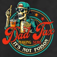 Dad Tax Making Sure It's Not Poison Funny 7 Panel Mesh Trucker Snapback Hat