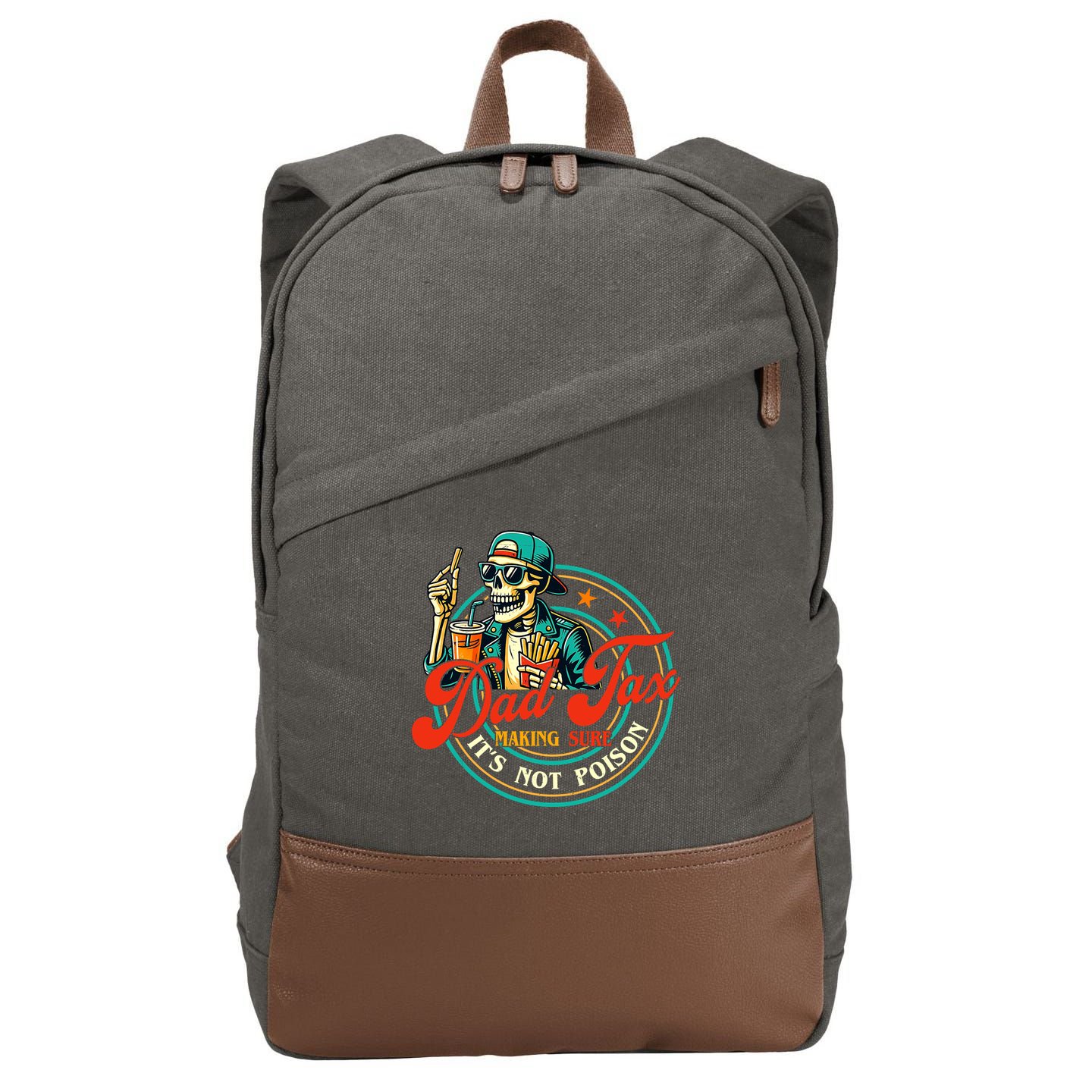 Dad Tax Making Sure It's Not Poison Funny Cotton Canvas Backpack