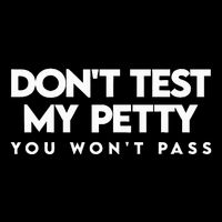 Dont Test My P.E.T.T.Y You Wont Pass Drawstring Bag