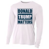 Donald Trump Matters Funny Straight Outta Cooling Performance Long Sleeve Crew