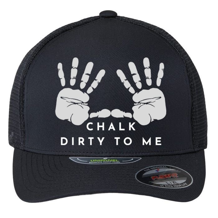 Dirty To Me Chalk Hands Flexfit Unipanel Trucker Cap