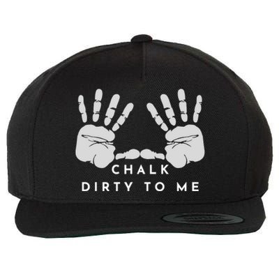 Dirty To Me Chalk Hands Wool Snapback Cap