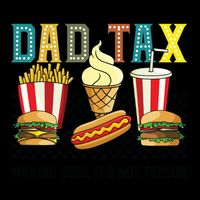 Dad Tax Making Sure Its Not P.O.I.S.O.N 16oz Travel Tumbler