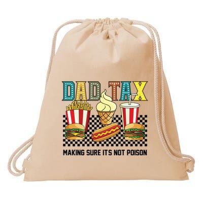 Dad Tax Making Sure Its Not P.O.I.S.O.N Drawstring Bag