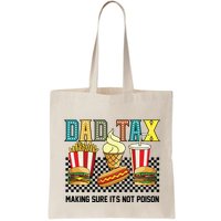 Dad Tax Making Sure Its Not P.O.I.S.O.N Bag