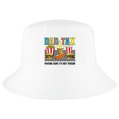 Dad Tax Making Sure Its Not P.O.I.S.O.N Cool Comfort Performance Bucket Hat