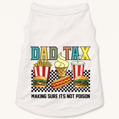 Dad Tax Making Sure Its Not P.O.I.S.O.N Doggie Tank