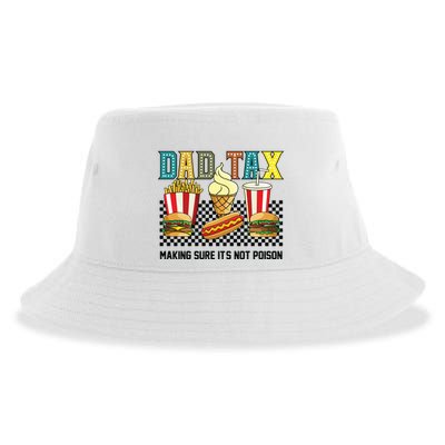 Dad Tax Making Sure Its Not P.O.I.S.O.N Sustainable Bucket Hat