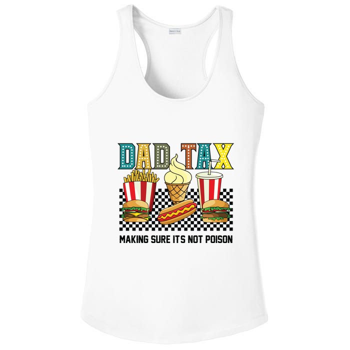 Dad Tax Making Sure Its Not P.O.I.S.O.N Ladies PosiCharge Competitor Racerback Tank