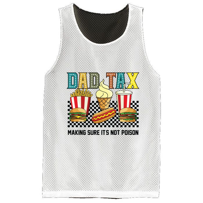Dad Tax Making Sure Its Not P.O.I.S.O.N Mesh Reversible Basketball Jersey Tank