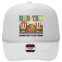 Dad Tax Making Sure Its Not P.O.I.S.O.N Hat