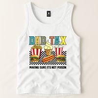 Dad Tax Making Sure Its Not P.O.I.S.O.N Tank Top