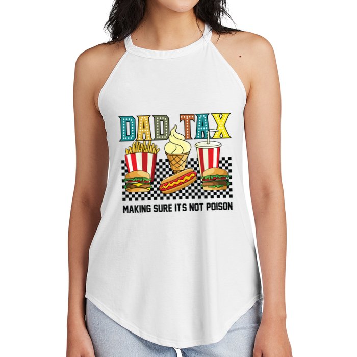Dad Tax Making Sure Its Not P.O.I.S.O.N Women's Perfect Tri Rocker Tank