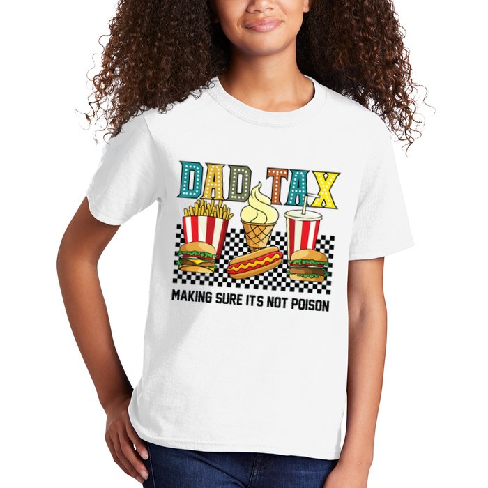 Dad Tax Making Sure Its Not P.O.I.S.O.N Kids T-Shirt