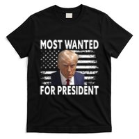 Donald Trump Most Wanted For President 2024 Pro Mugshot T-Shirt