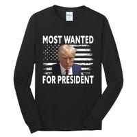 Donald Trump Most Wanted For President 2024 Pro Mugshot Tall Long Sleeve T-Shirt