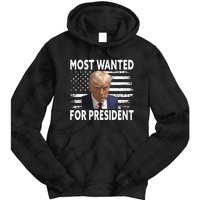 Donald Trump Most Wanted For President 2024 Pro Mugshot Tie Dye Hoodie