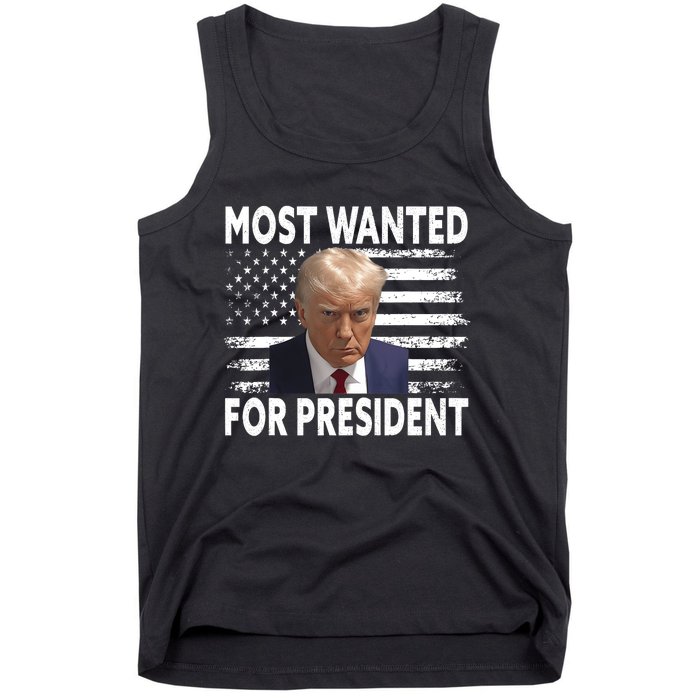 Donald Trump Most Wanted For President 2024 Pro Mugshot Tank Top