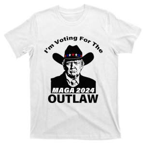 Donald Trump Maga IM Voting For The Outlaw 2024 President T-Shirt