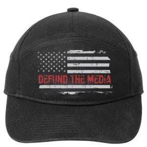 Defund The Media Defund Mainstream Media 7-Panel Snapback Hat