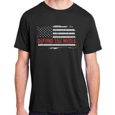 Defund The Media Defund Mainstream Media Adult ChromaSoft Performance T-Shirt