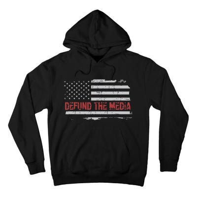 Defund The Media Defund Mainstream Media Tall Hoodie