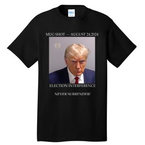 Donald Trump Mug Shot August 24 2024 Election Interference Tall T-Shirt