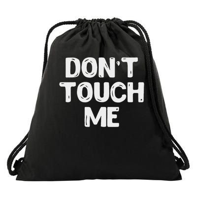 Don't Touch Me Introvert Gifs Drawstring Bag