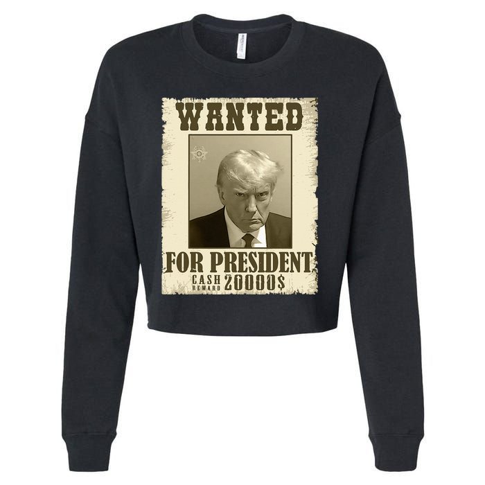 Donald Trump Mug Shot Wanted For Presidents Election Funny Cropped Pullover Crew