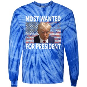 D.onald Trump Most Wanted For President 2024 Pro M.ugshot Tie-Dye Long Sleeve Shirt