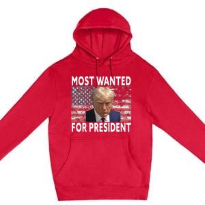 D.onald Trump Most Wanted For President 2024 Pro M.ugshot Premium Pullover Hoodie