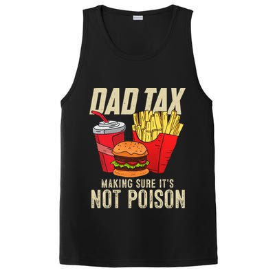 Dad Tax Making Sure It's Not Poison Funny Father's Day PosiCharge Competitor Tank